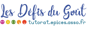 Tutorat Epices : Les Défis du Goût